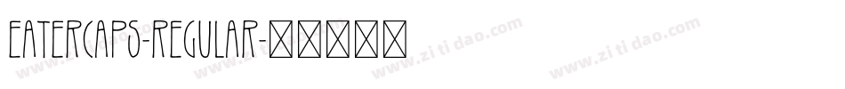 EaterCaps-Regular字体转换