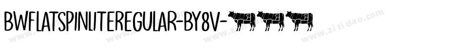 BwFlatspinLiteRegular-By8V字体转换