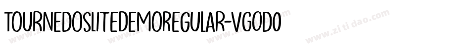 TournedosLiteDemoRegular-VGOd0字体转换