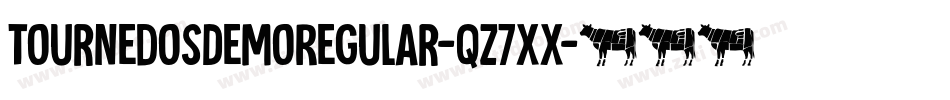 TournedosDemoRegular-qZ7xx字体转换