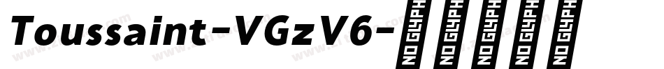 Toussaint-VGzV6字体转换