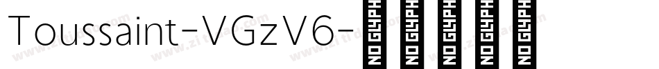 Toussaint-VGzV6字体转换