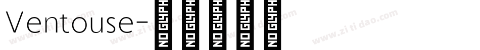Ventouse字体转换