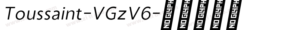 Toussaint-VGzV6字体转换