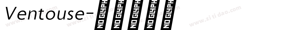 Ventouse字体转换