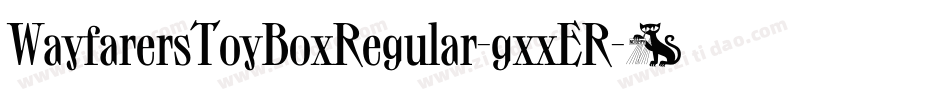 WayfarersToyBoxRegular-gxxER字体转换