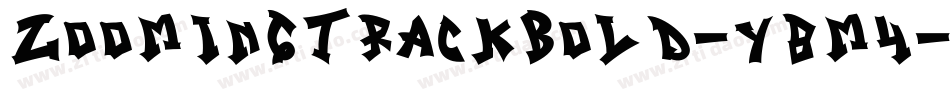 ZoomingTrackBold-Y8M4字体转换