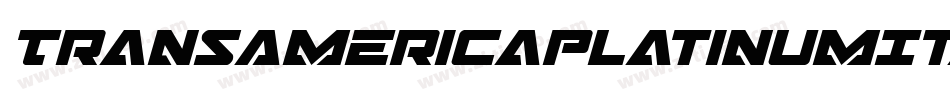 TransAmericaPlatinumItalic-Ov3d字体转换
