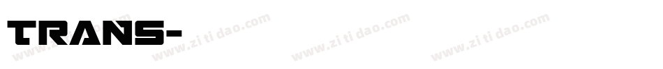 TRANS字体转换
