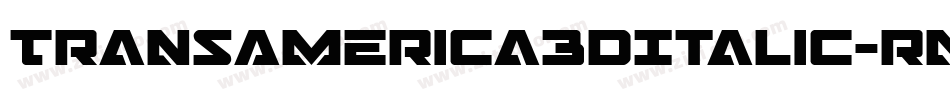 TransAmerica3DItalic-rMRB字体转换