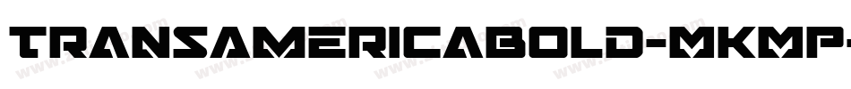 TransAmericaBold-MKMP字体转换