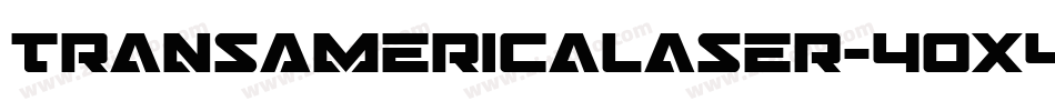 TransAmericaLaser-40X4字体转换