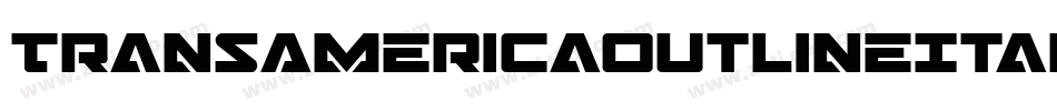 TransAmericaOutlineItalic-a30E字体转换