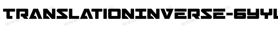 TranslationInverse-6Yylo字体转换
