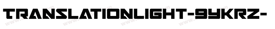 TranslationLight-9YKRZ字体转换
