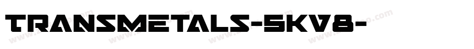 Transmetals-5Kv8字体转换