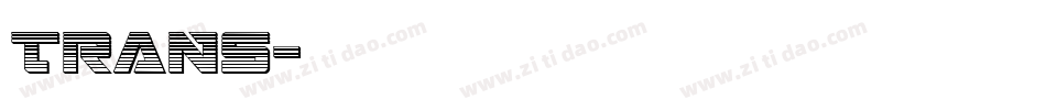 TRANS字体转换