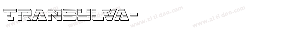 TRANSYLVA字体转换