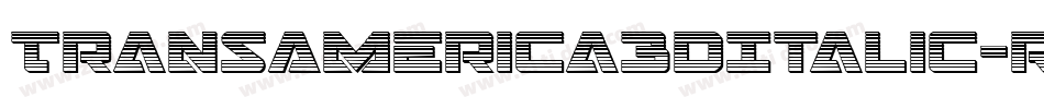 TransAmerica3DItalic-rMRB字体转换