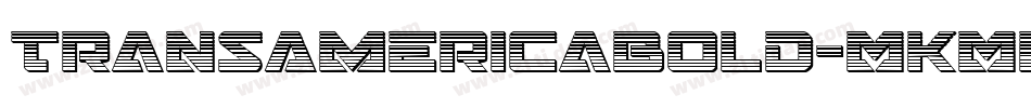 TransAmericaBold-MKMP字体转换