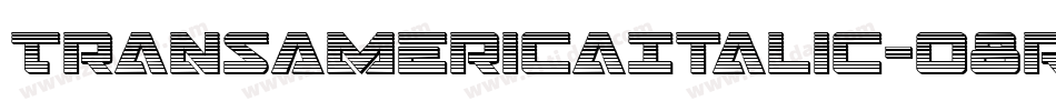 TransAmericaItalic-o8rx字体转换