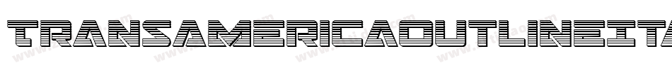 TransAmericaOutlineItalic-a30E字体转换