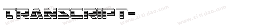 Transcript字体转换