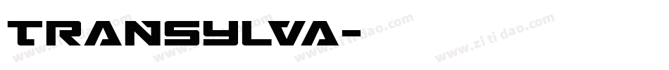TRANSYLVA字体转换
