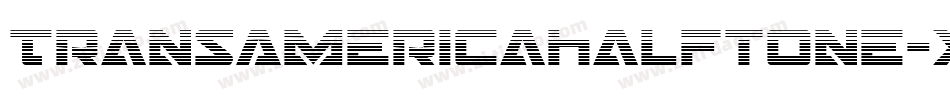 TransAmericaHalftone-XoBG字体转换