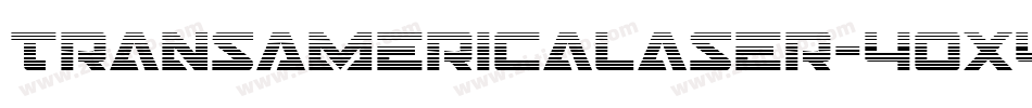 TransAmericaLaser-40X4字体转换