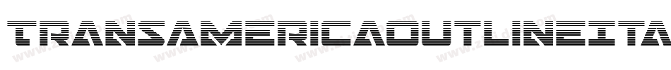 TransAmericaOutlineItalic-a30E字体转换