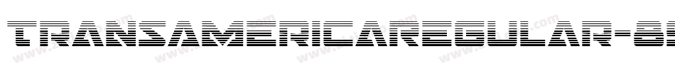 TransAmericaRegular-893n字体转换