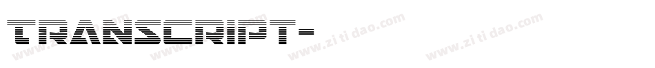 Transcript字体转换