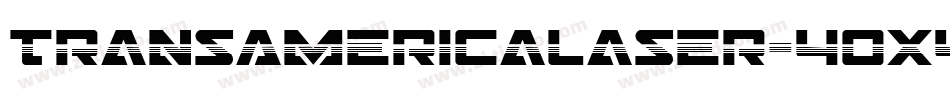 TransAmericaLaser-40X4字体转换