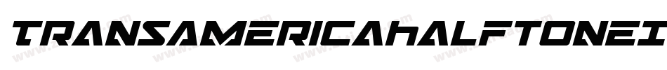 TransAmericaHalftoneItalic-gVqE字体转换