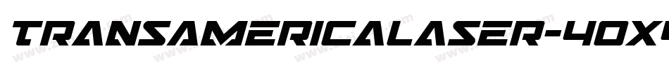 TransAmericaLaser-40X4字体转换