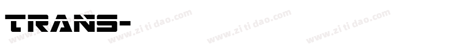 TRANS字体转换