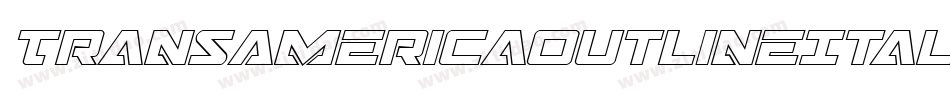TransAmericaOutlineItalic-a30E字体转换