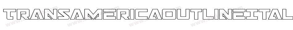 TransAmericaOutlineItalic-a30E字体转换