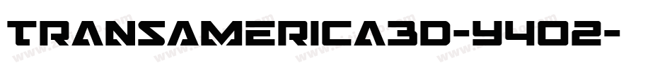 TransAmerica3D-Y4o2字体转换