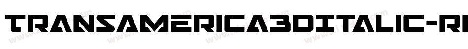 TransAmerica3DItalic-rMRB字体转换