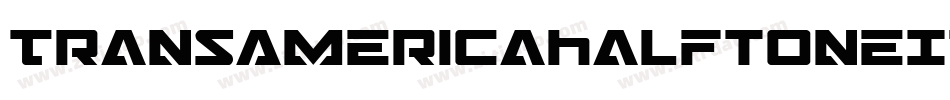 TransAmericaHalftoneItalic-gVqE字体转换