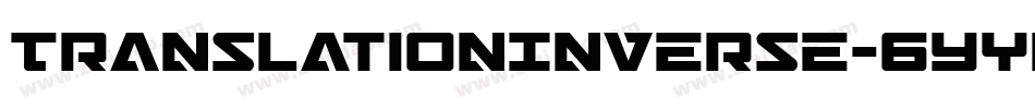 TranslationInverse-6Yylo字体转换