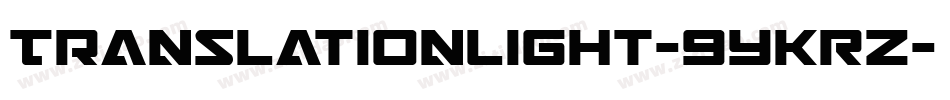 TranslationLight-9YKRZ字体转换