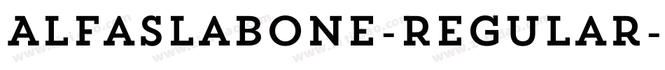 AlfaSlabOne-Regular字体转换 AlfaSlabOne-Regular字体转换