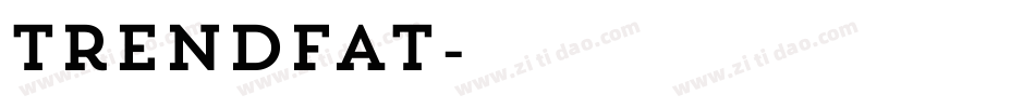 TrendFat字体转换