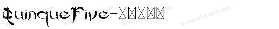 QuinqueFive字体转换