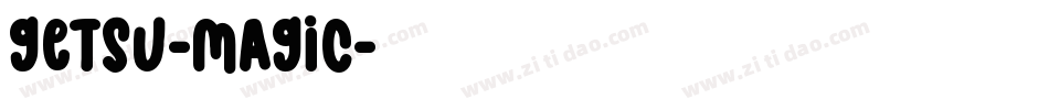 Getsu-Magic字体转换