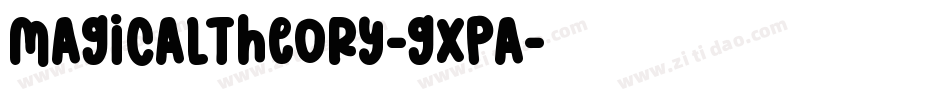 Magicaltheory-GxPA字体转换