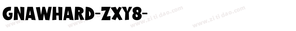 GnawHard-ZxY8字体转换